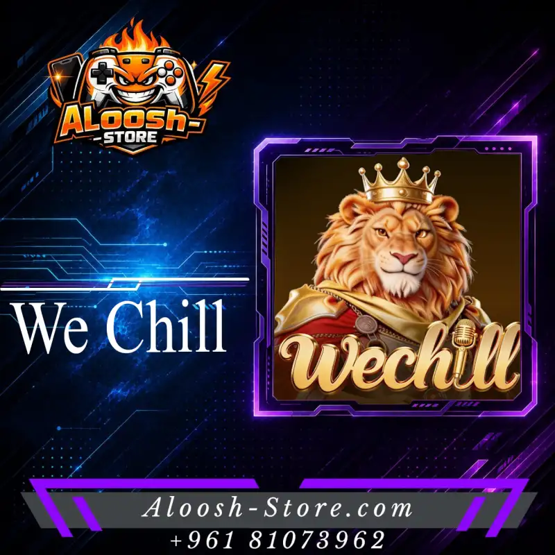 WE CHIIL